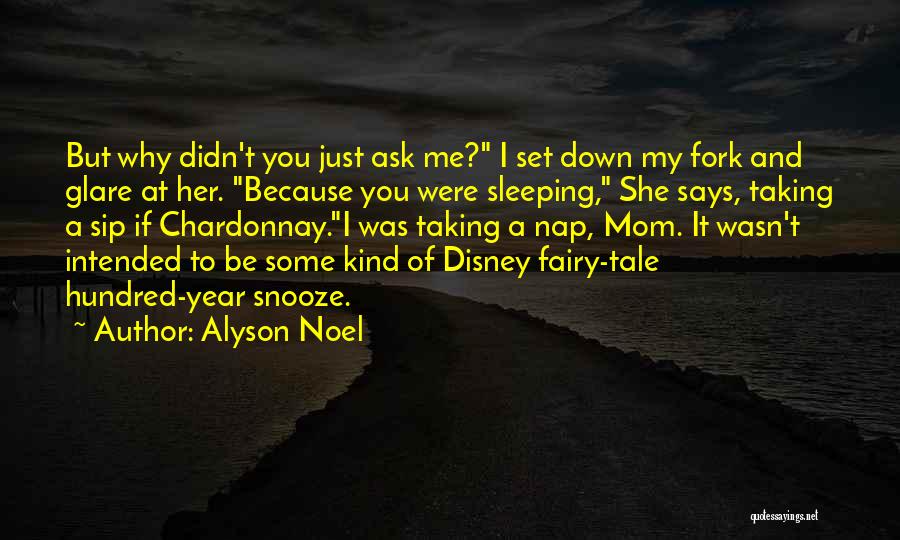 Because Of You Mom Quotes By Alyson Noel