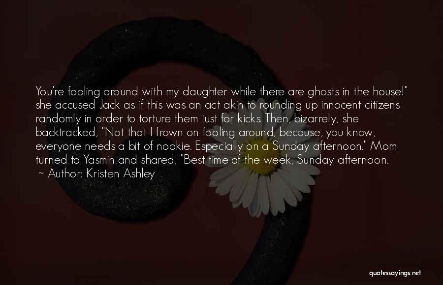 Because Of You Mom Quotes By Kristen Ashley