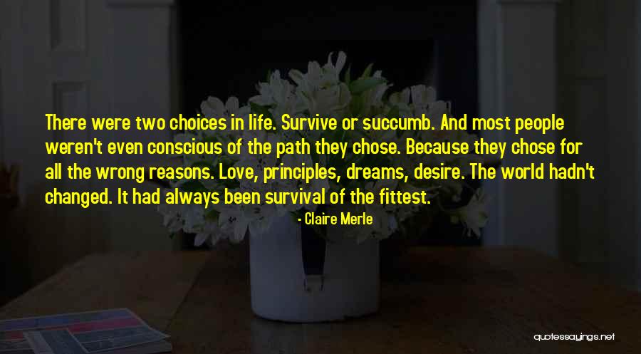 Because Of You My Life Has Changed Quotes By Claire Merle