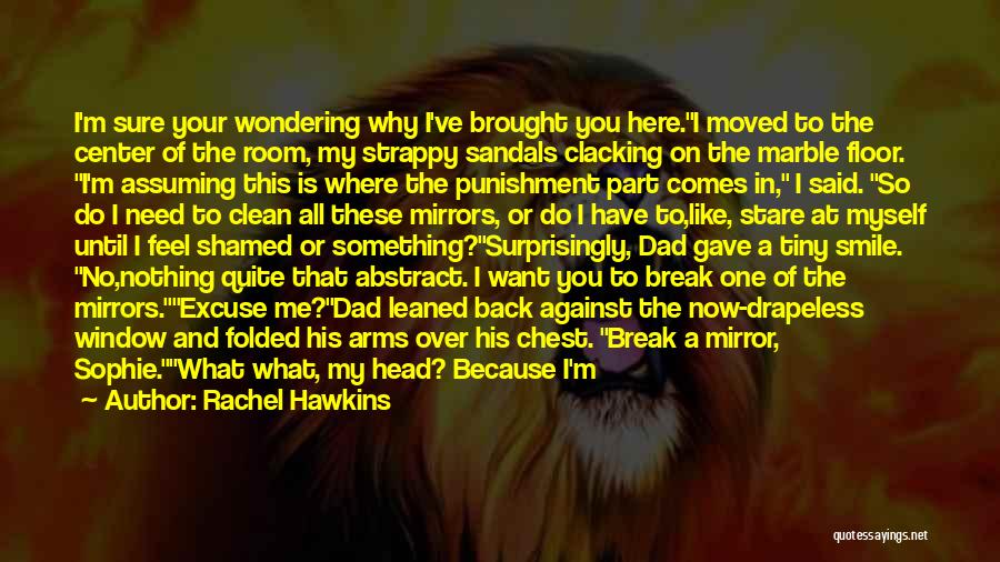 Because Of Your Smile Quotes By Rachel Hawkins