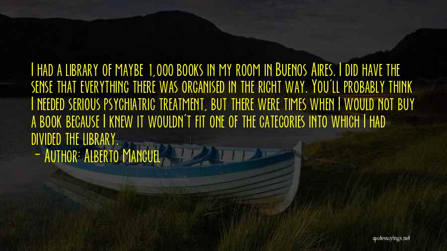 Because Quotes By Alberto Manguel