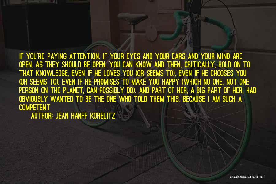 Because Quotes By Jean Hanff Korelitz