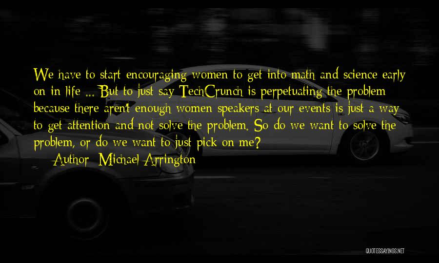 Because Quotes By Michael Arrington