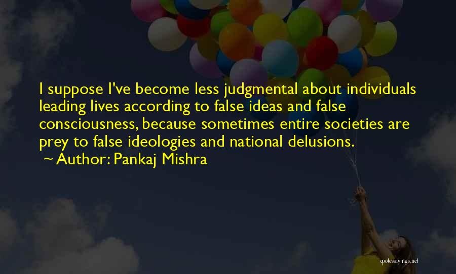 Because Quotes By Pankaj Mishra