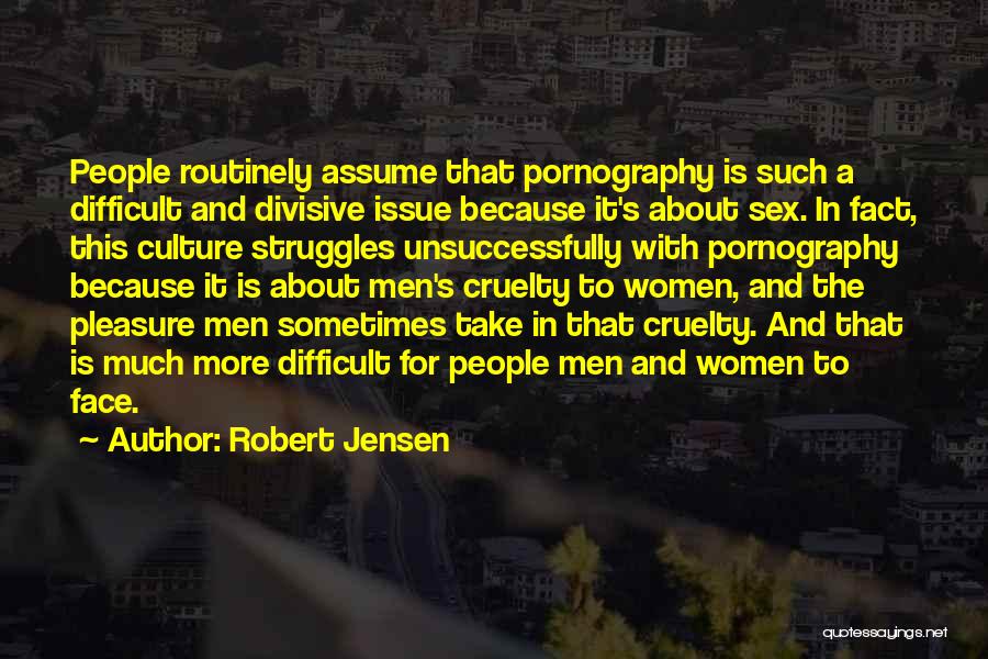 Because Quotes By Robert Jensen