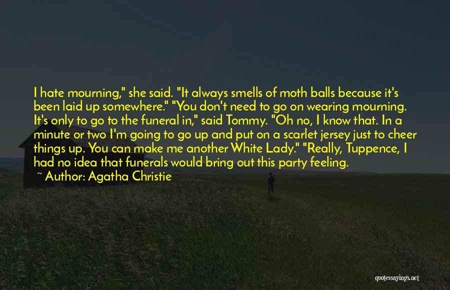 Because She Can Quotes By Agatha Christie