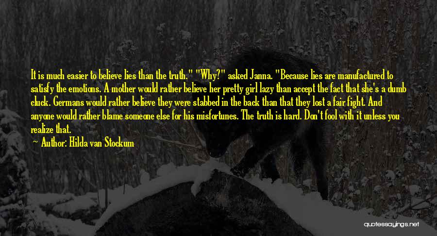 Because She Is A Mother Quotes By Hilda Van Stockum