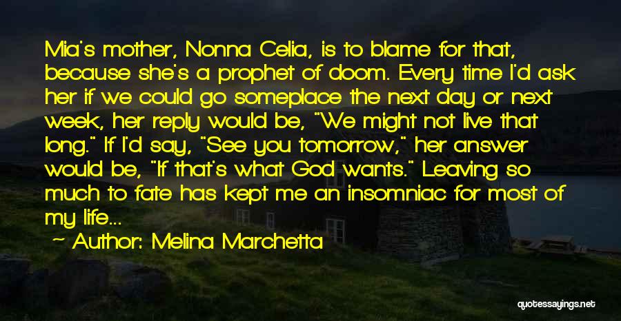 Because She Is A Mother Quotes By Melina Marchetta