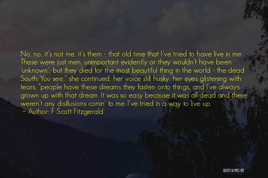 Because She's Beautiful Quotes By F Scott Fitzgerald