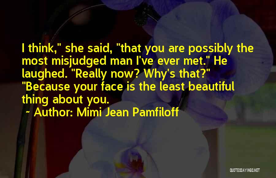 Because She's Beautiful Quotes By Mimi Jean Pamfiloff