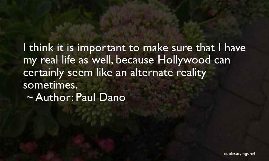 Because Sometimes Quotes By Paul Dano