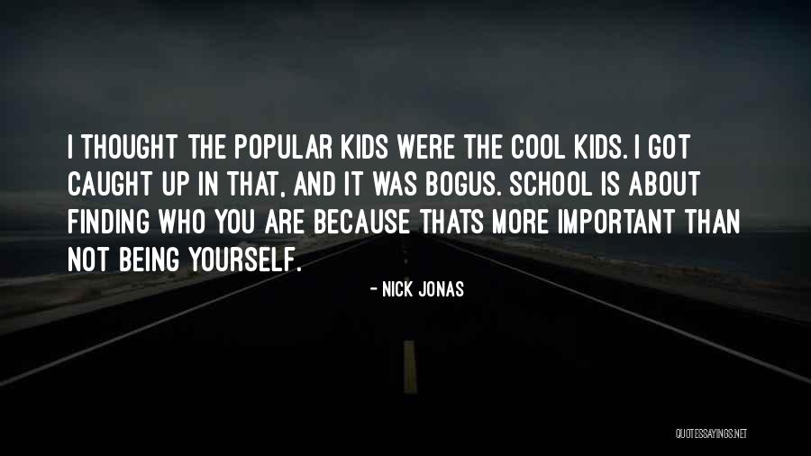 Because Thats Quotes By Nick Jonas Because Thats Quotes By Nick Jonas