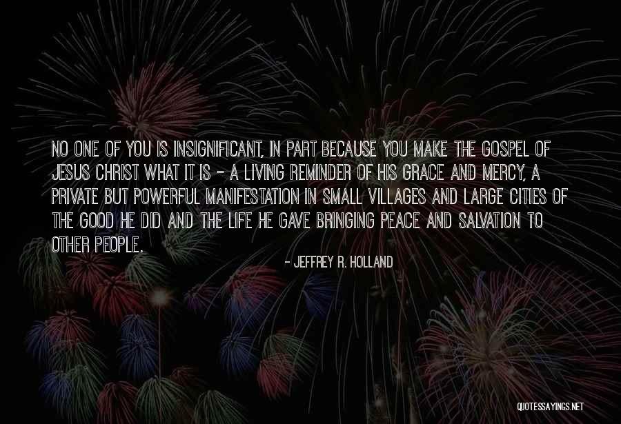 Because Thats What I Do Gospel Quotes By Jeffrey R. Holland Because Thats What I Do Gospel Quotes By Jeffrey R. Holland