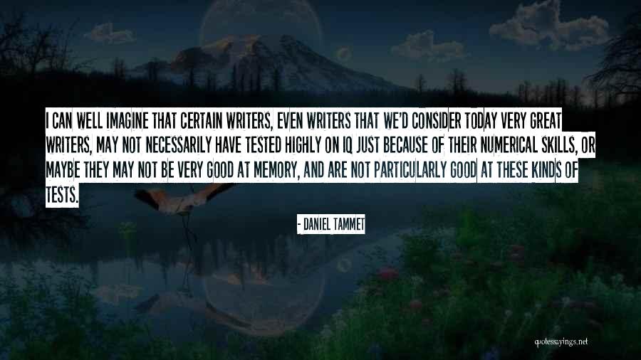 Because These Quotes By Daniel Tammet Because These Quotes By Daniel Tammet