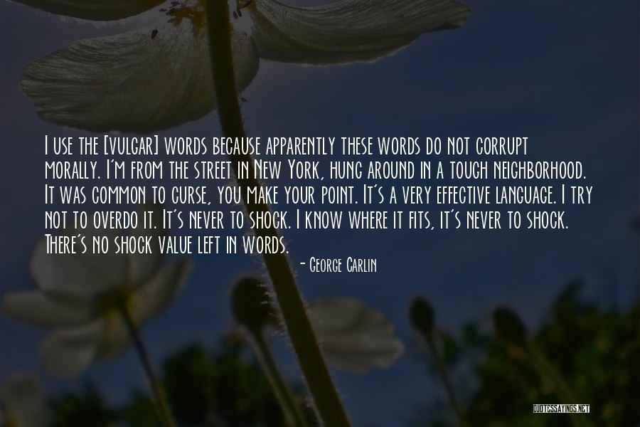 Because These Quotes By George Carlin Because These Quotes By George Carlin