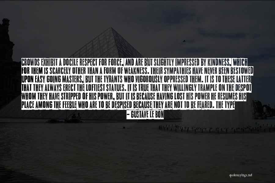 Because These Quotes By Gustave Le Bon Because These Quotes By Gustave Le Bon