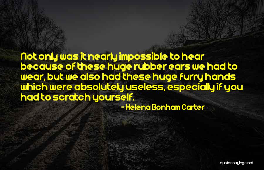 Because These Quotes By Helena Bonham Carter Because These Quotes By Helena Bonham Carter