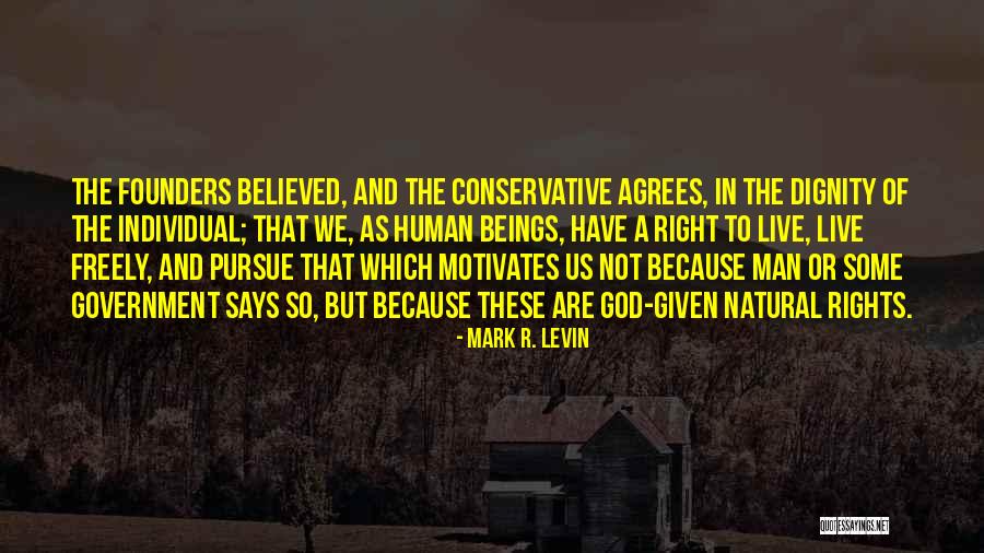 Because These Quotes By Mark R. Levin Because These Quotes By Mark R. Levin