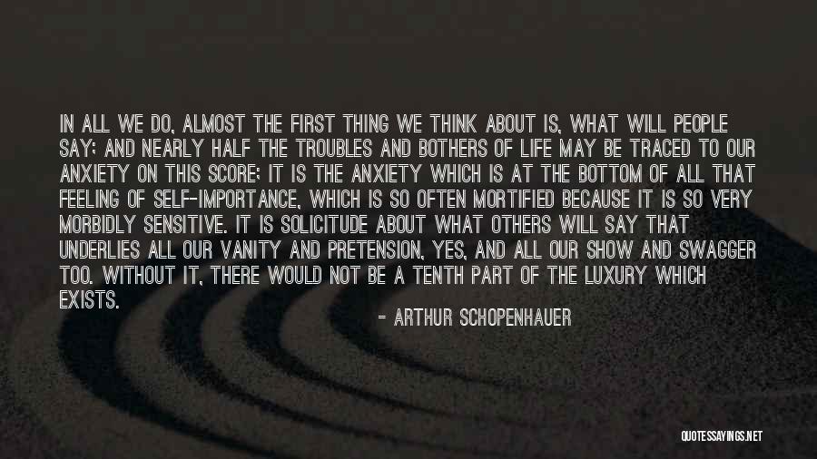 Because This Is Our First Life Quotes By Arthur Schopenhauer Because This Is Our First Life Quotes By Arthur Schopenhauer