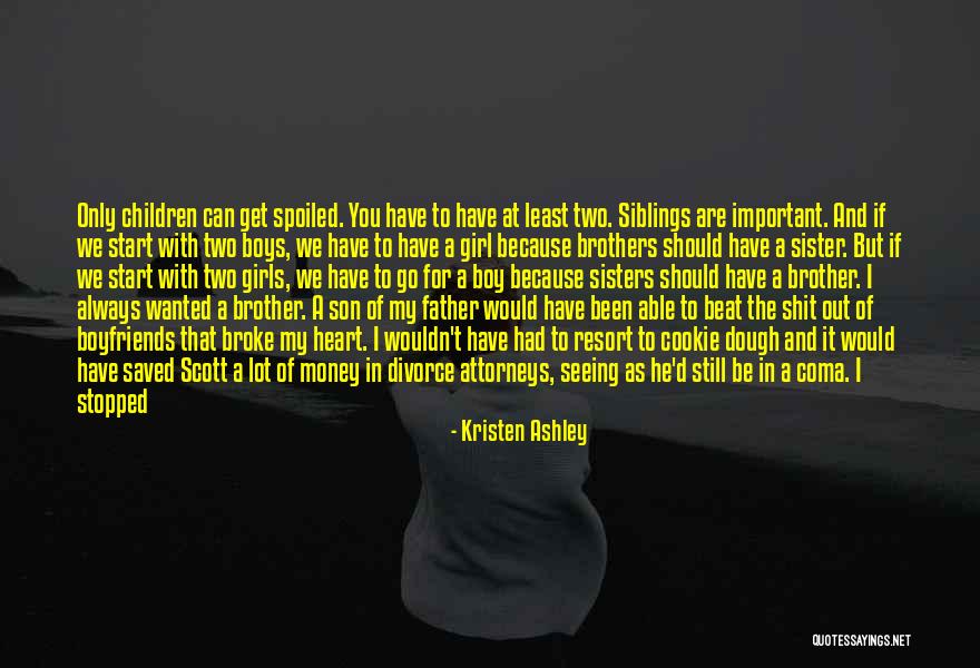 Because We Are Sisters Quotes By Kristen Ashley