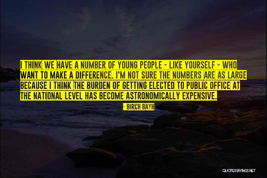 Because We Are Young Quotes By Birch Bayh Because We Are Young Quotes By Birch Bayh