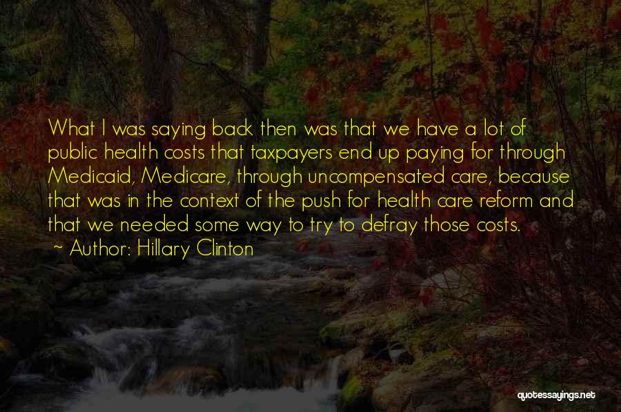 Because We Care Quotes By Hillary Clinton