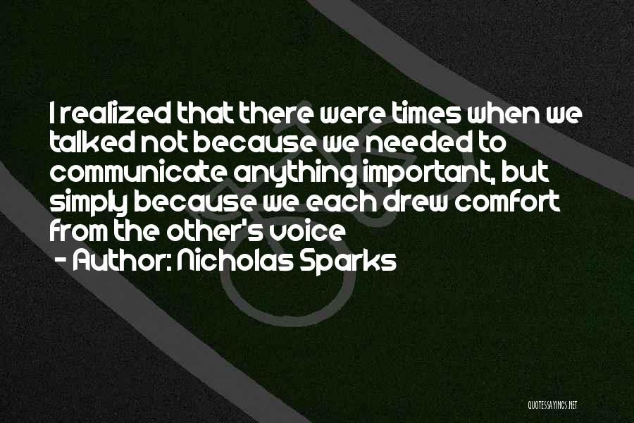 Because We Love Each Other Quotes By Nicholas Sparks