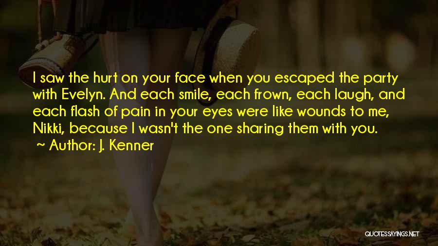 Because When You Smile Quotes By J. Kenner