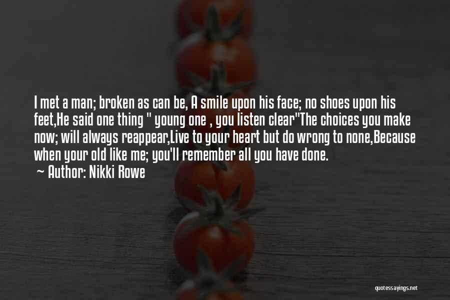 Because When You Smile Quotes By Nikki Rowe
