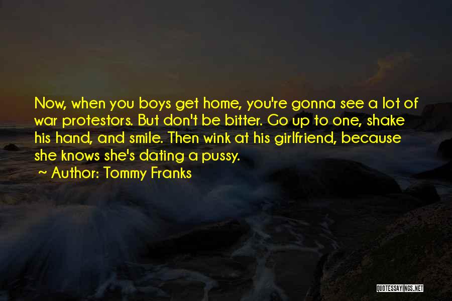 Because When You Smile Quotes By Tommy Franks