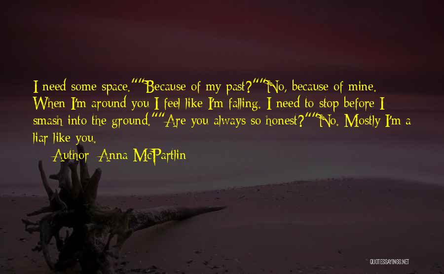 Because You Are Mine Quotes By Anna McPartlin