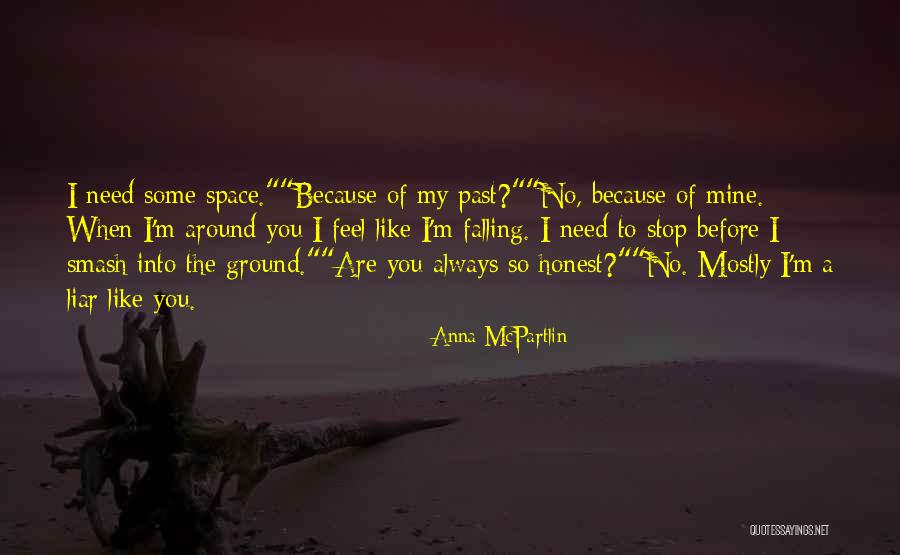 Because You Are Mine Quotes By Anna McPartlin