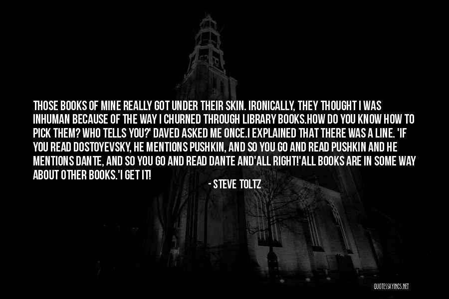 Because You Are Mine Quotes By Steve Toltz