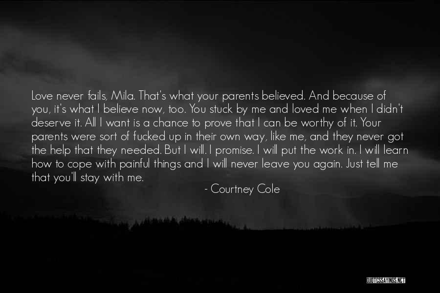 Because You Deserve It Quotes By Courtney Cole