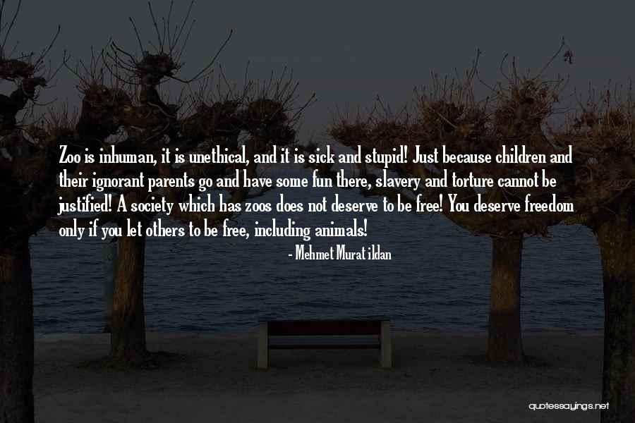 Because You Deserve It Quotes By Mehmet Murat Ildan Because You Deserve It Quotes By Mehmet Murat Ildan