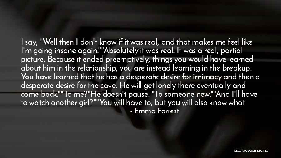 Because You Love Him Quotes By Emma Forrest