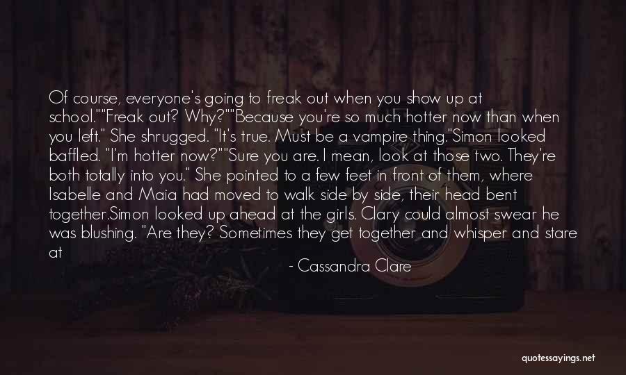 Because You Love Me Quotes By Cassandra Clare