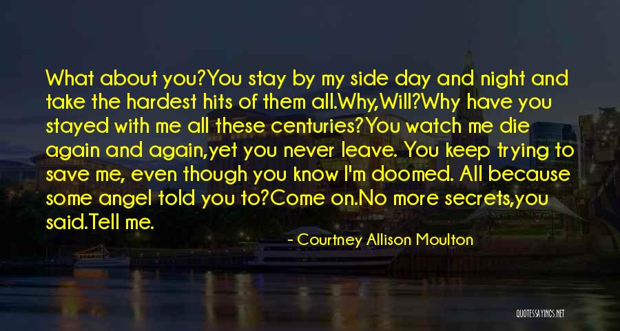 Because You Love Me Quotes By Courtney Allison Moulton