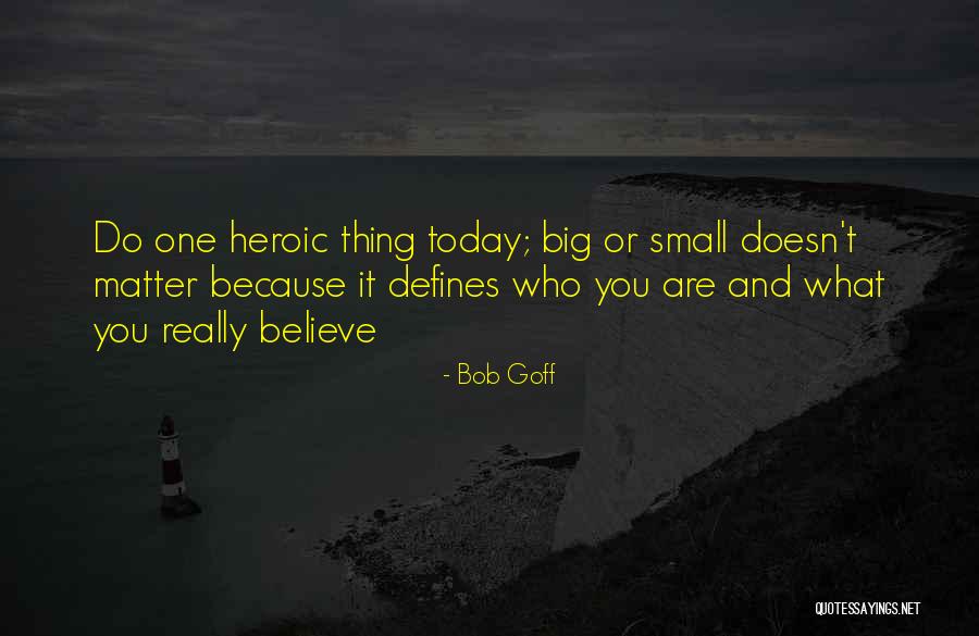 Because You Matter Quotes By Bob Goff