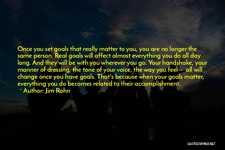 Because You Matter Quotes By Jim Rohn