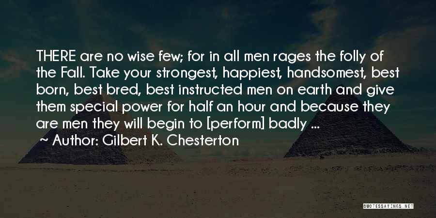 Because Your Special Quotes By Gilbert K. Chesterton