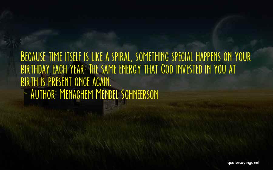 Because Your Special Quotes By Menachem Mendel Schneerson