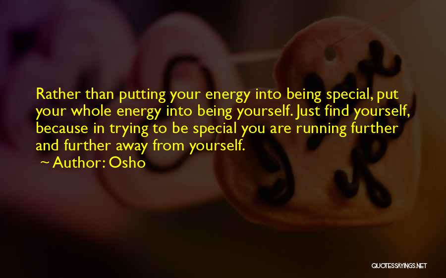 Because Your Special Quotes By Osho