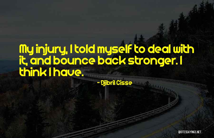 Because Youre Addicted Big Brother Quotes By Djibril Cisse Because Youre Addicted Big Brother Quotes By Djibril Cisse