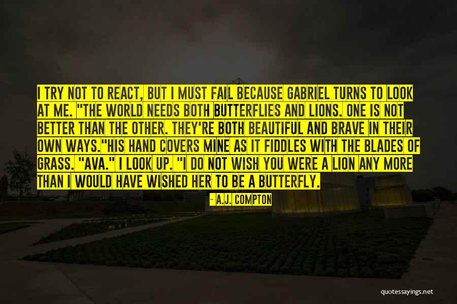 Because You're Mine Quotes By A.J. Compton Because You're Mine Quotes By A.J. Compton
