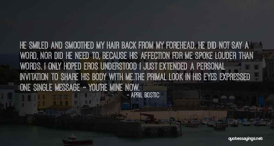 Because You're Mine Quotes By April Bostic Because You're Mine Quotes By April Bostic