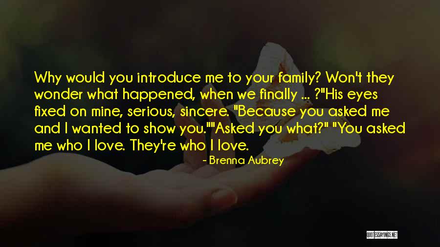 Because You're Mine Quotes By Brenna Aubrey Because You're Mine Quotes By Brenna Aubrey