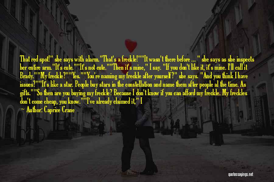 Because You're Mine Quotes By Caprice Crane