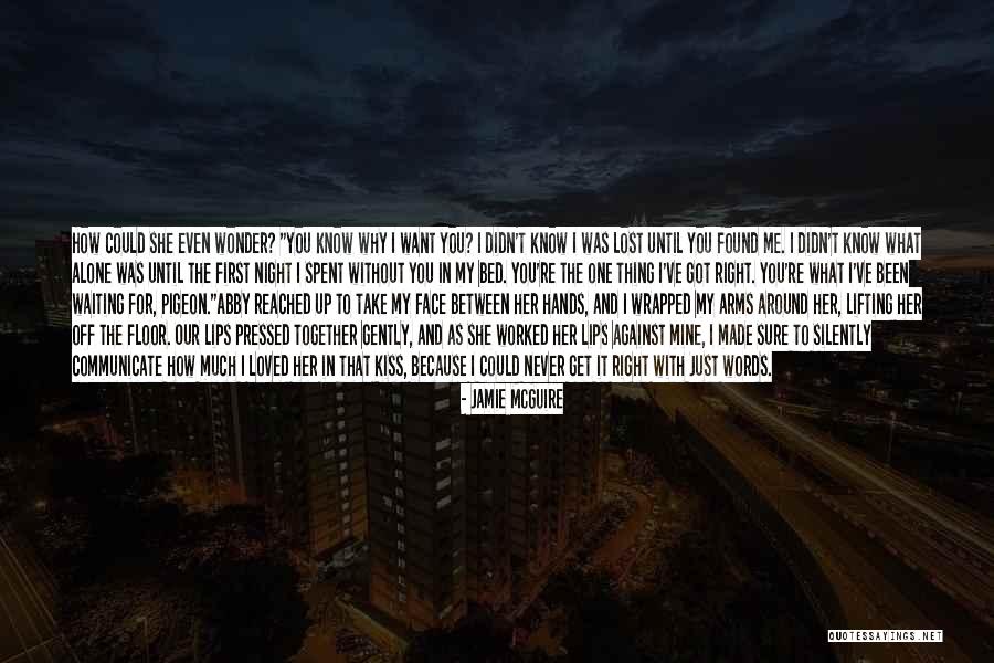 Because You're Mine Quotes By Jamie McGuire Because You're Mine Quotes By Jamie McGuire