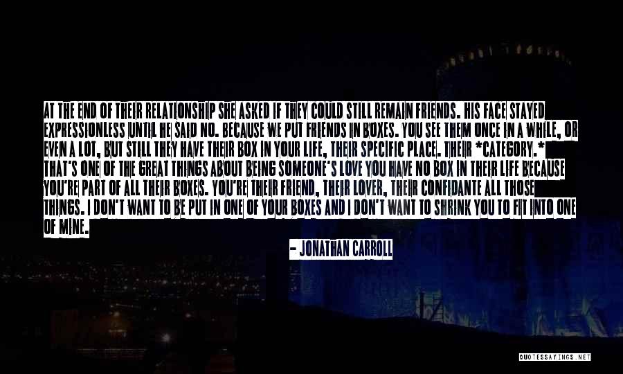 Because You're Mine Quotes By Jonathan Carroll Because You're Mine Quotes By Jonathan Carroll